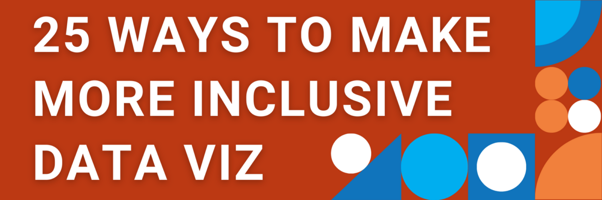 Ways to Make More Inclusive Data Viz