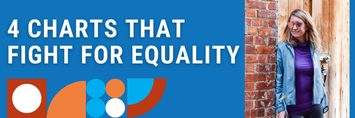 4 Chart Types that Fight for Equality