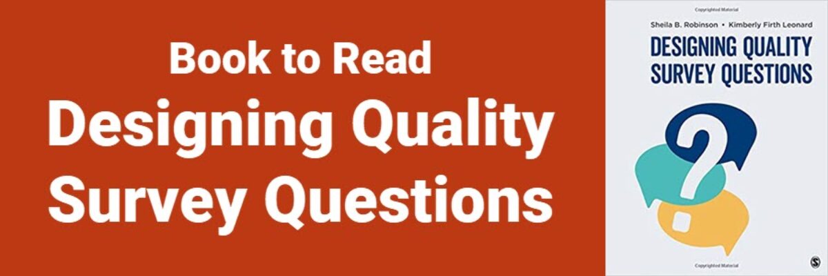 Book to Read: Designing Quality Survey Questions
