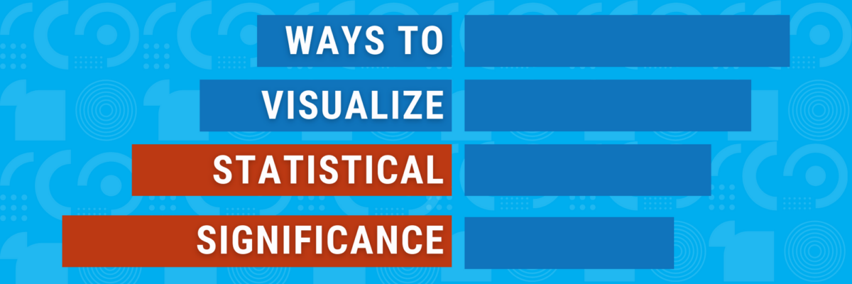 Ways to Visualize Statistical Significance