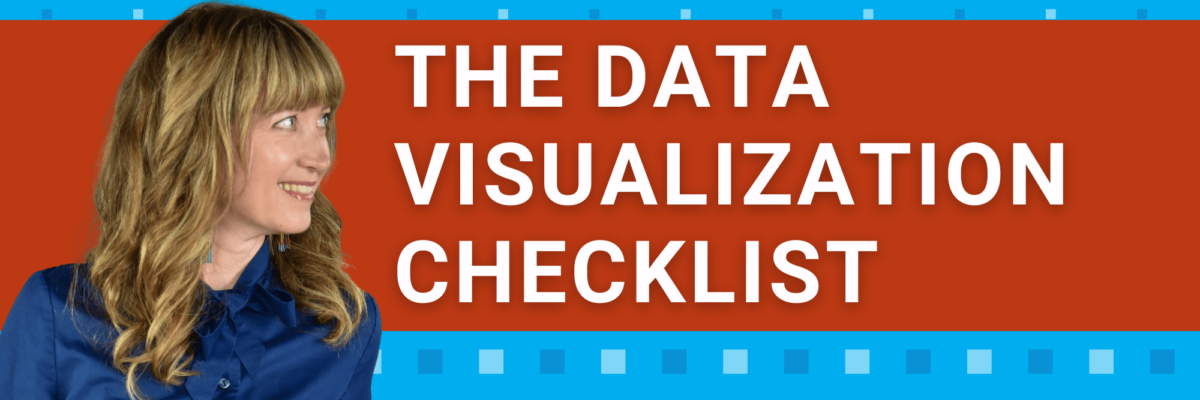 The Data Visualization Checklist