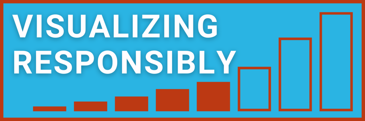 Visualizing Responsibly