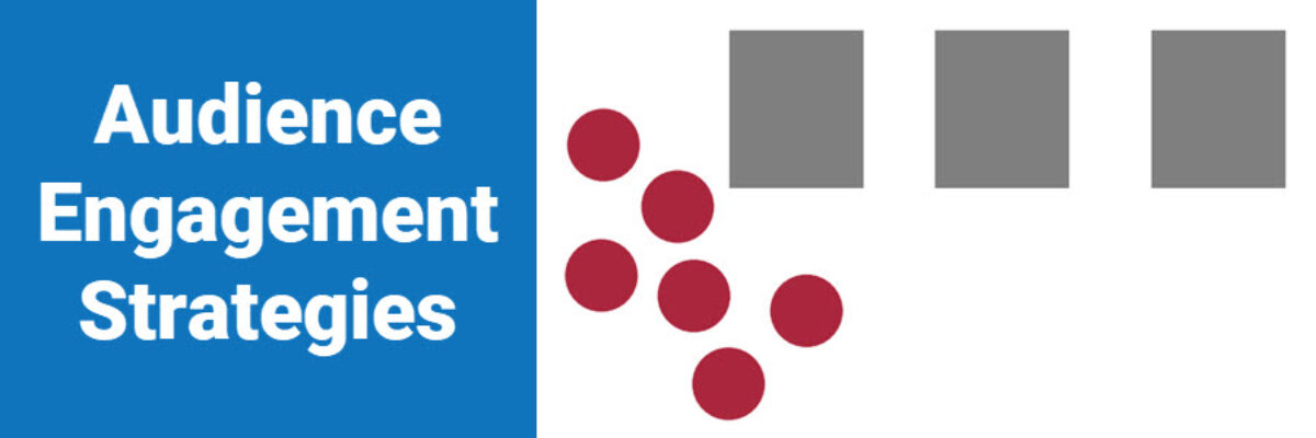 Audience Engagement Strategies